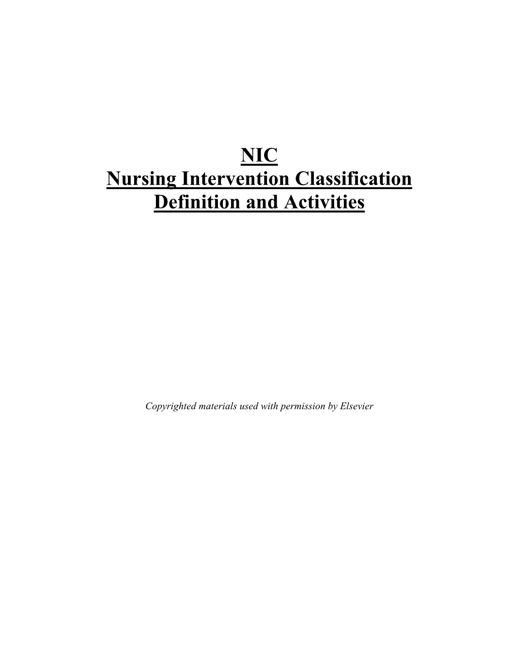 NIC Nursing Intervention Classification Definition and Activities