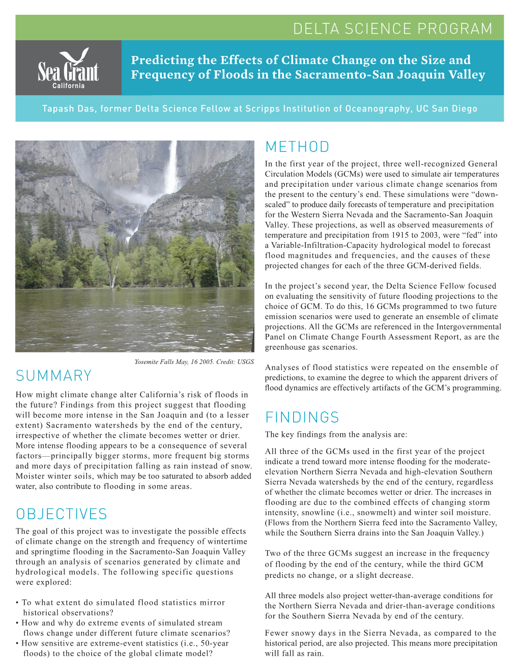 Predicting the Effects of Climate Change on the Size and Frequency of Floods in the Sacramento-San Joaquin Valley