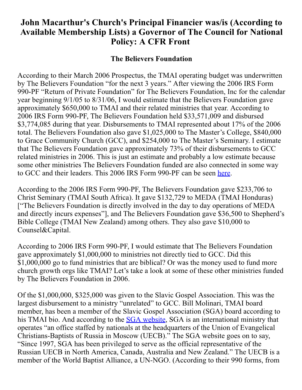 John Macarthur's Church's Principal Financier Was/Is (According to Available Membership Lists) a Governor of the Council for National Policy: a CFR Front