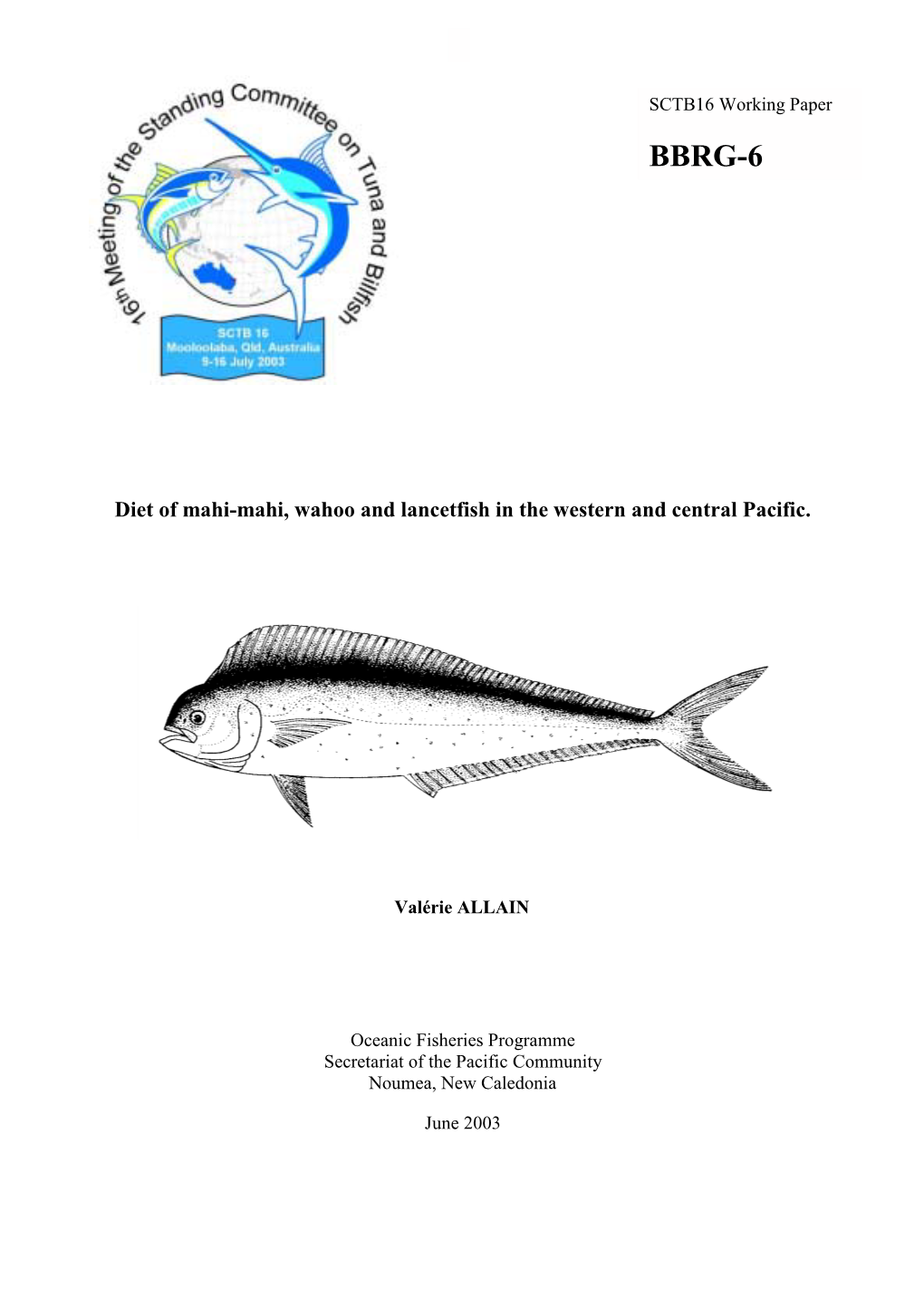 Diet of Mahi-Mahi, Wahoo and Lancet Fish in the Western and Central Pacific