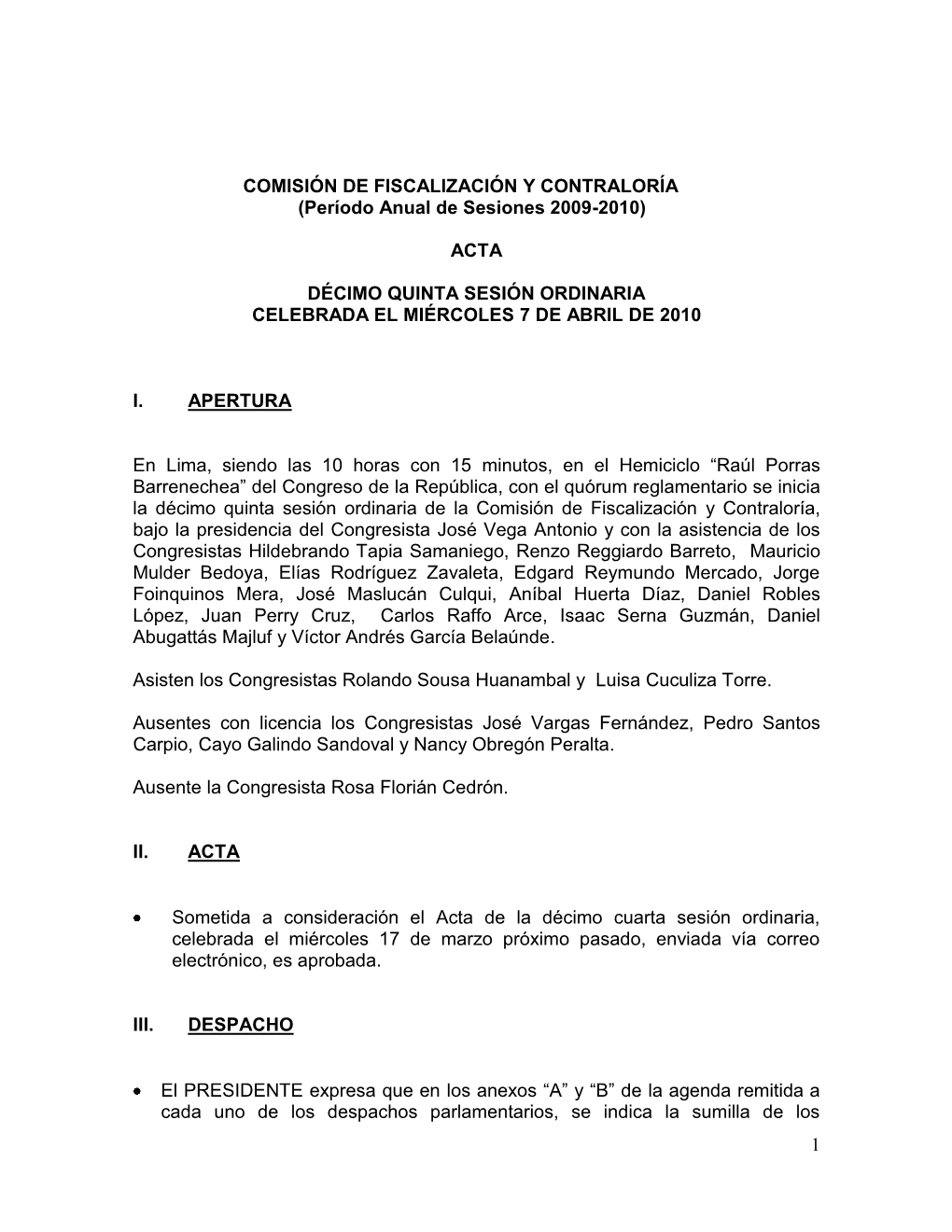 1 COMISIÓN DE FISCALIZACIÓN Y CONTRALORÍA (Período Anual De