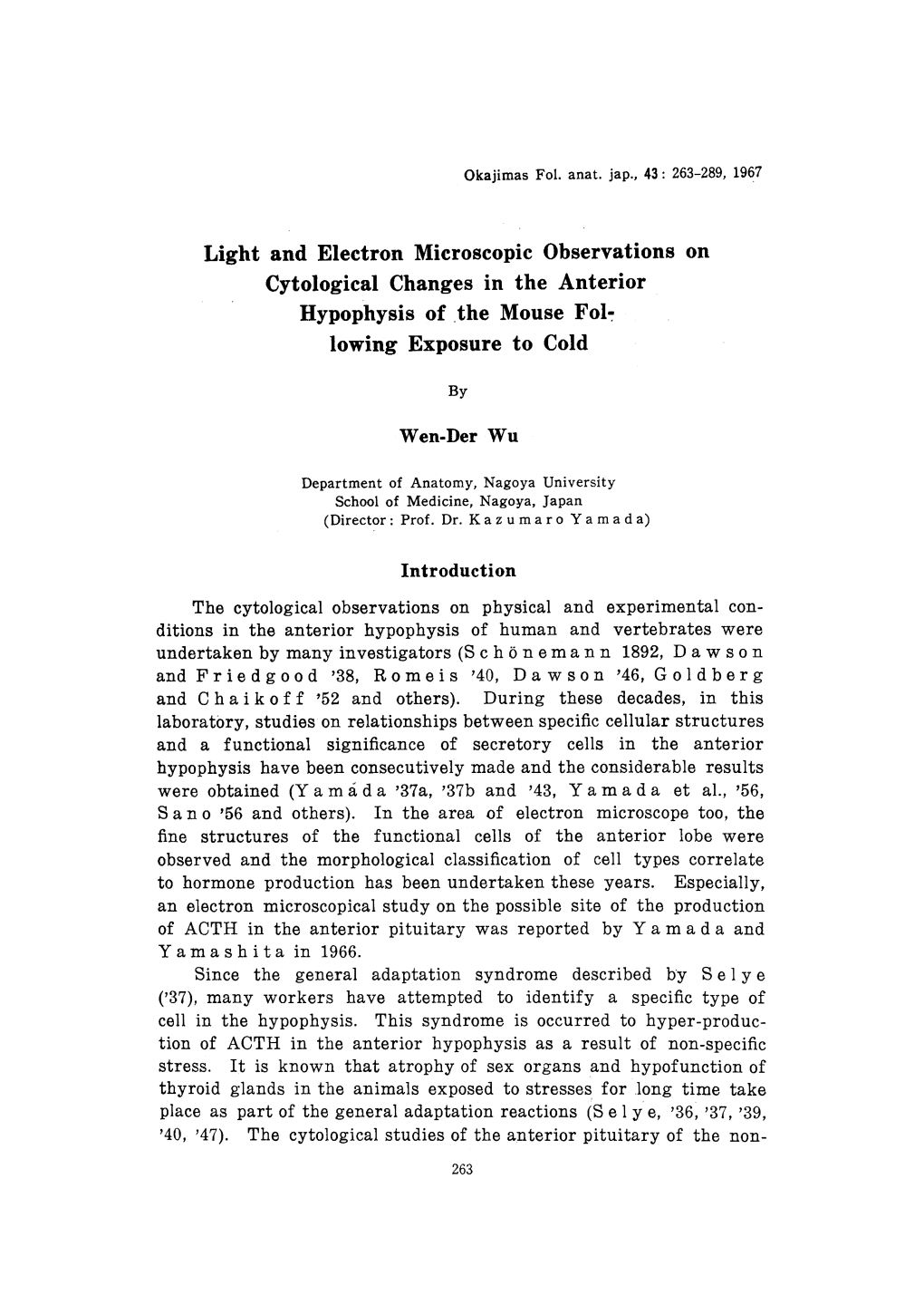 Light and Electron Microscopic Observations on Cytological Changes in the Anterior Hypophysis of the Mouse Fol- Lowing Exposure to Cold