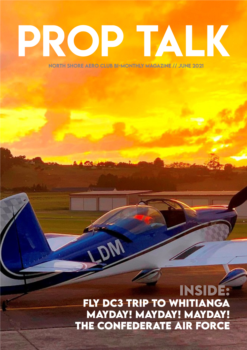 PROP TALK NORTH SHORE AERO Club BI-MONTHLY MAGAZINE // June 2021