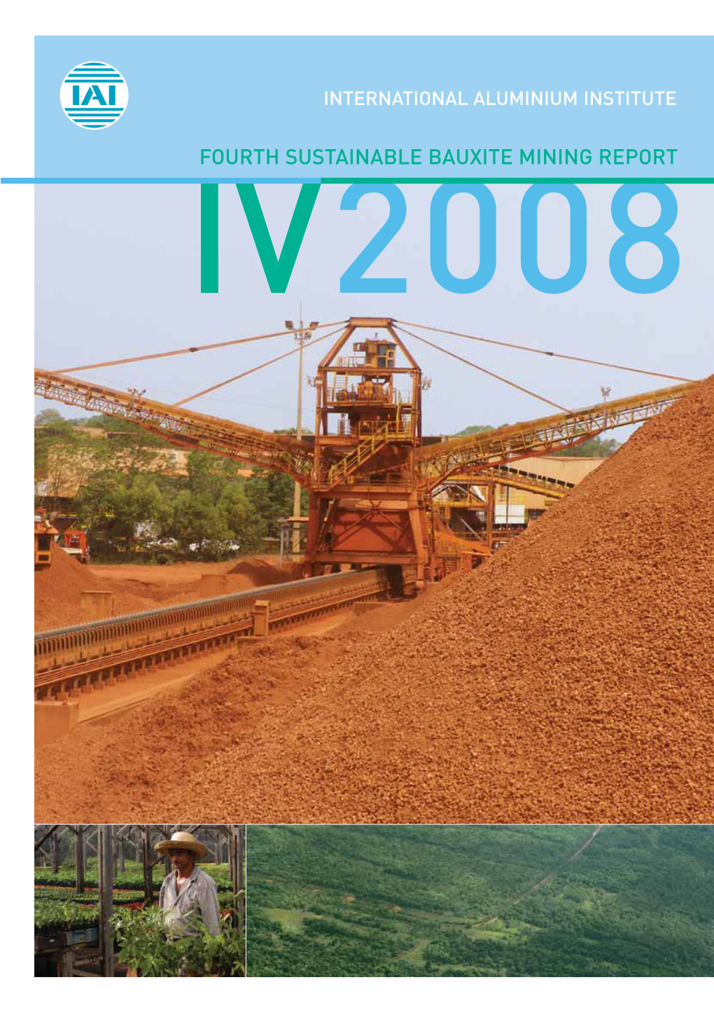 Fourth Sustainable Bauxite Mining Report Iv2008 Contents