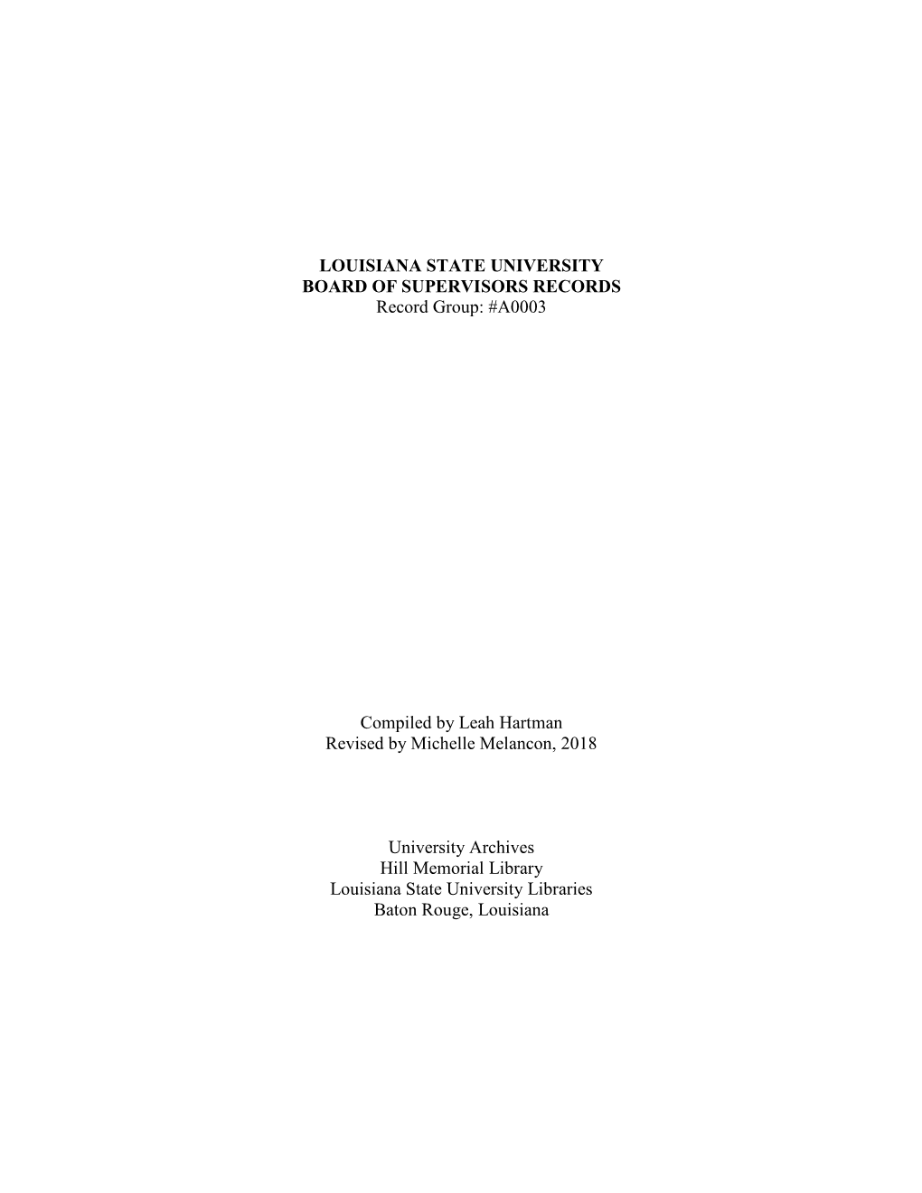 LOUISIANA STATE UNIVERSITY BOARD of SUPERVISORS RECORDS Record Group: #A0003