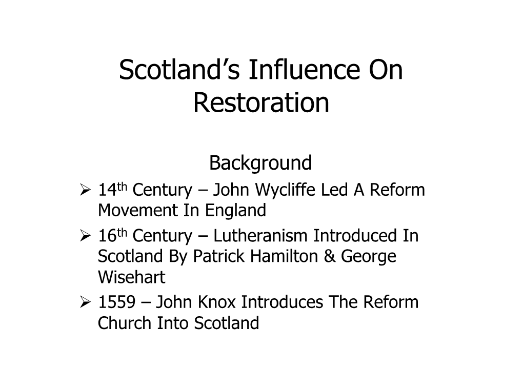 Scotland's Influence on Restoration