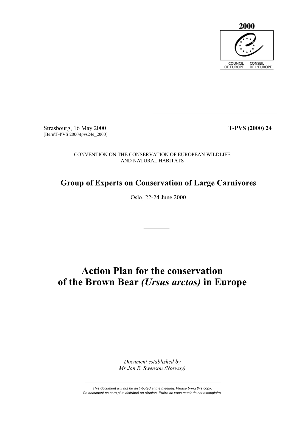 Action Plan for the Conservation of the Brown Bear (Ursus Arctos) in Europe