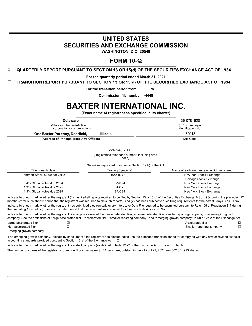 BAXTER INTERNATIONAL INC. (Exact Name of Registrant As Specified in Its Charter) ______Delaware 36-0781620 (State Or Other Jurisdiction of (I.R.S