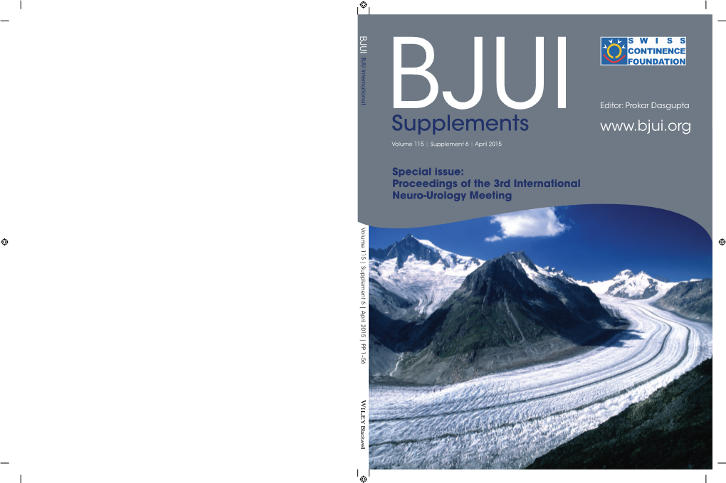 Proceedings of the 3Rd International Neuro-Urology Meeting Volume 115 | Supplement 6 April 2015 | PP 1–56 BJUI Supplements Volume 115 | Supplement 6 | April 2015