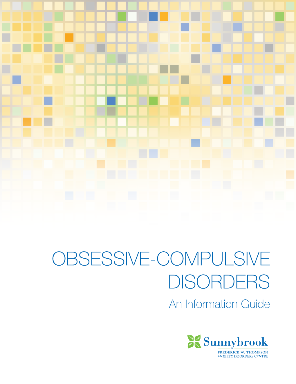 Obsessive Compulsive Disorders: an Information Guide