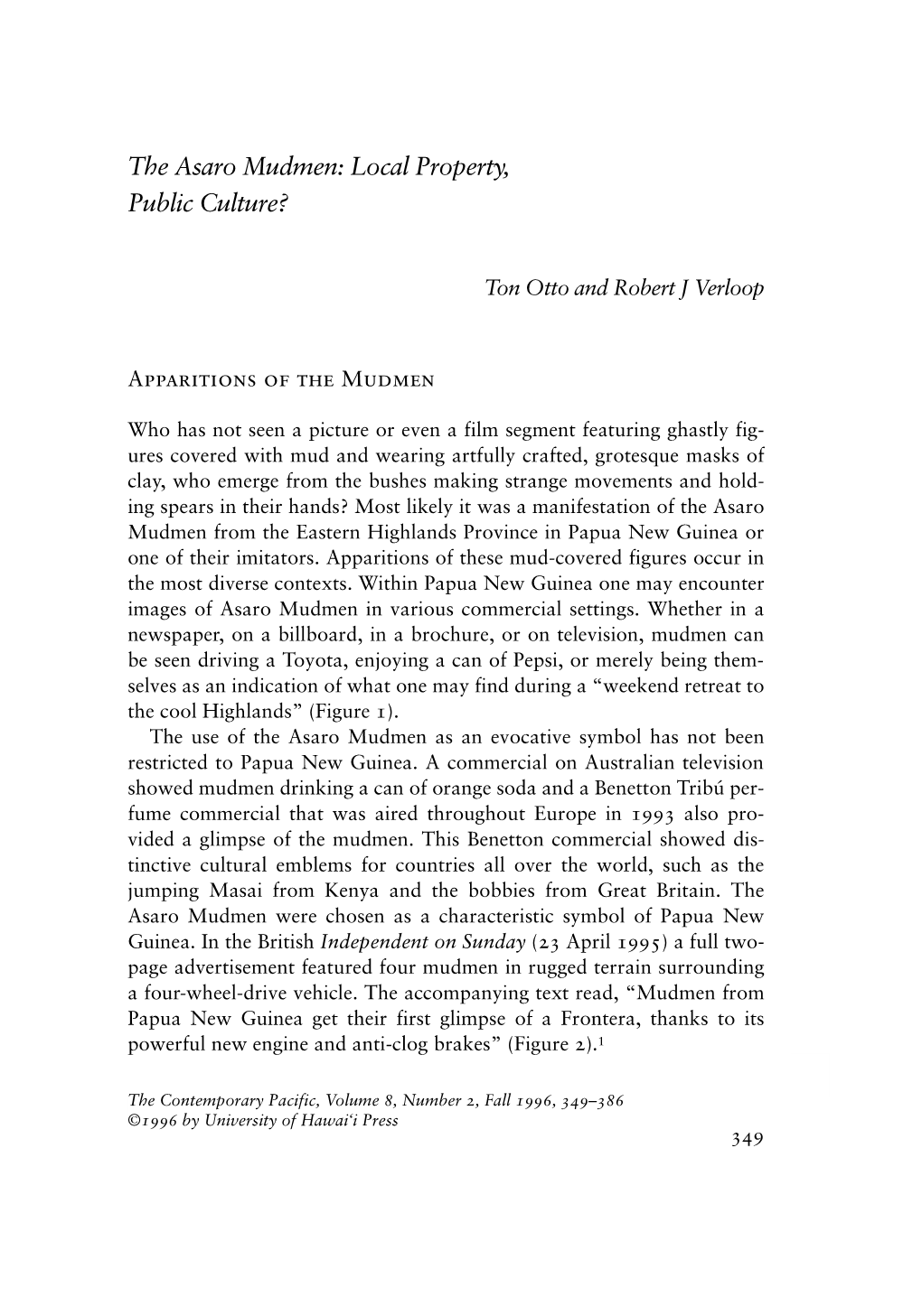 The Asaro Mudmen: Local Property, Public Culture?