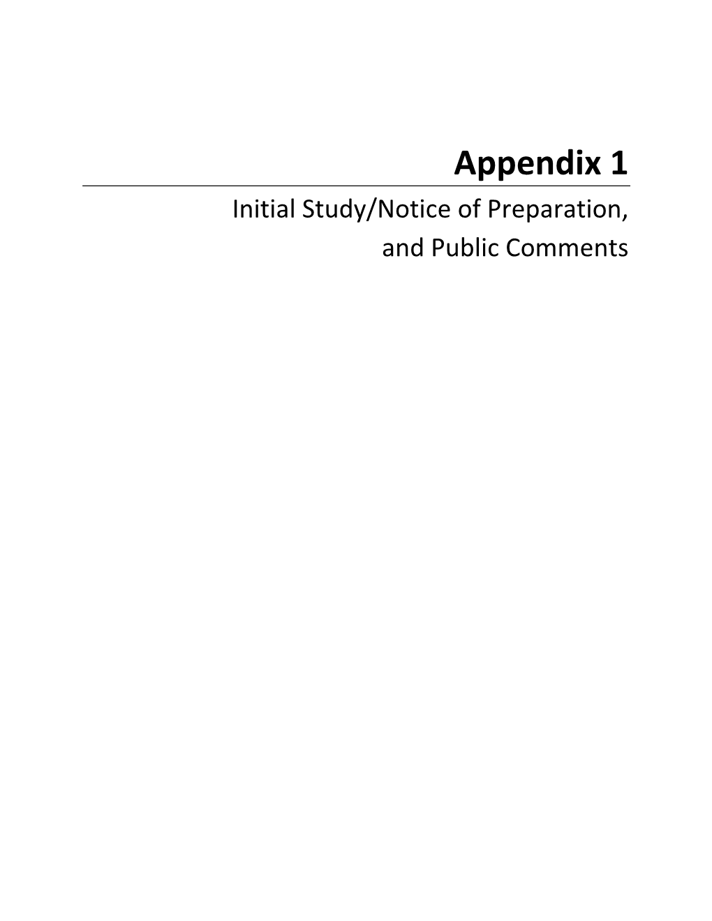 Appendix 1 Initial Study/Notice of Preparation, and Public Comments