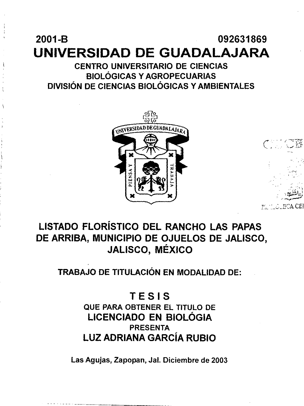 2001-B 092631869 Universidad De Guadalajara Centro Universitario De Ciencias Biológicas Y Agropecuarias División De Ciencias Biológicas Y Ambientales