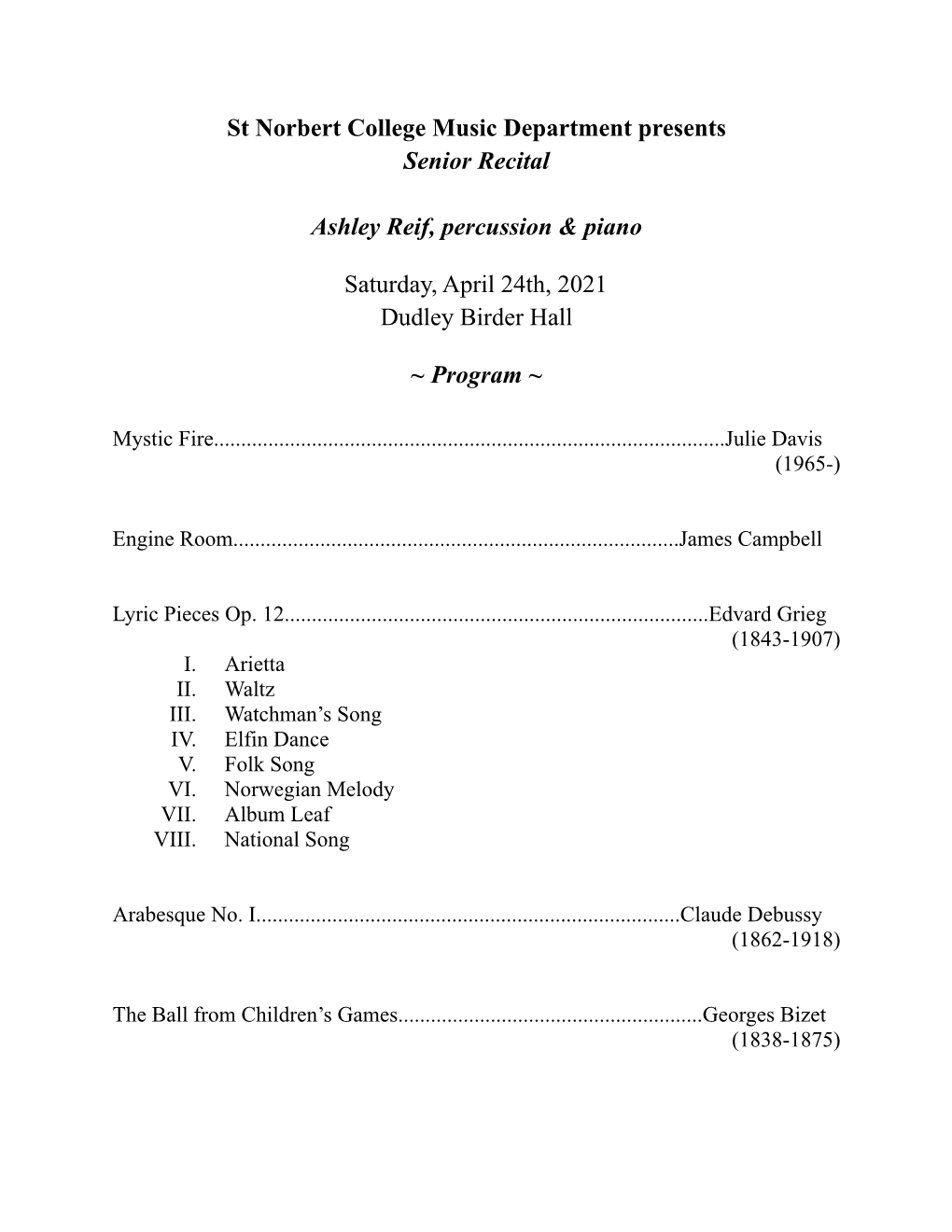 St Norbert College Music Department Presents Senior Recital Ashley Reif