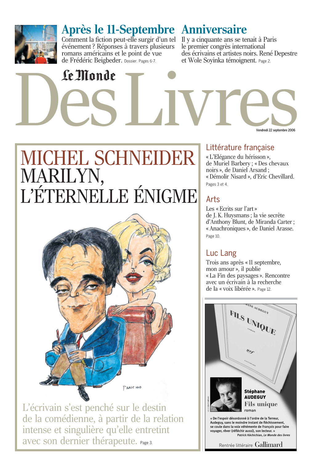 MICHEL SCHNEIDER De Muriel Barbery ; « Des Chevaux Noirs », De Daniel Arsand ; « Démolir Nisard », D’Eric Chevillard