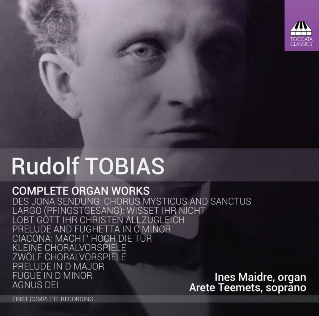 RUDOLF TOBIAS, FOUNDING FATHER of ESTONIAN CLASSICAL MUSIC by Martin Anderson