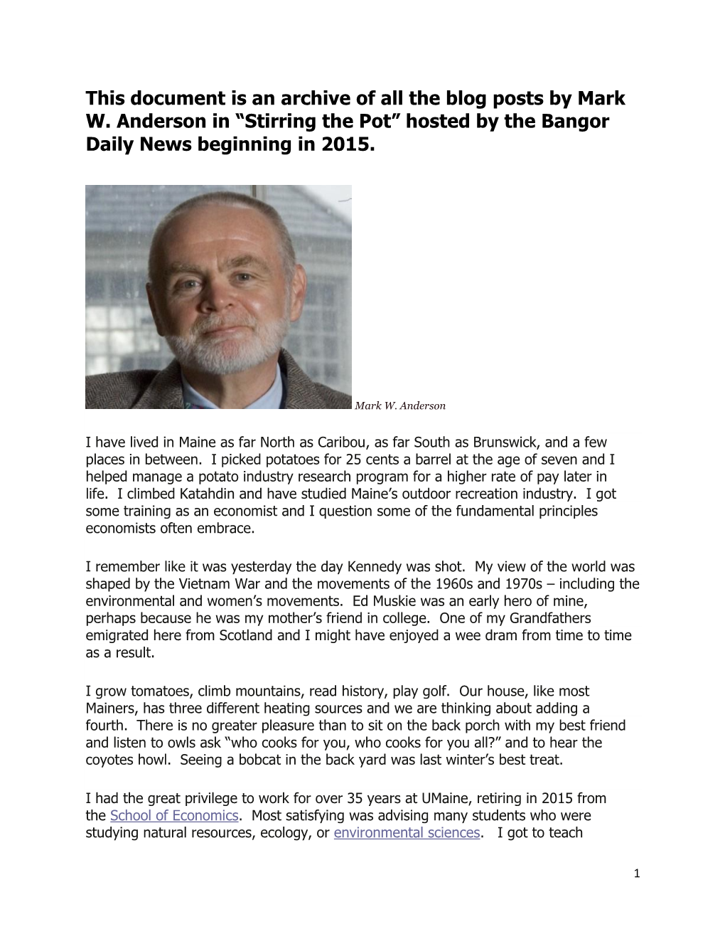 Stirring the Pot” Hosted by the Bangor Daily News Beginning in 2015
