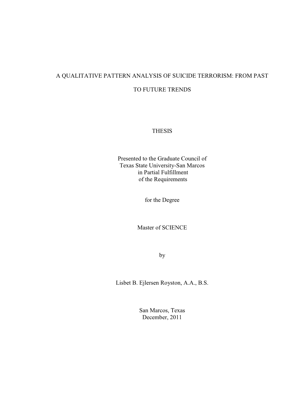 A Qualitative Pattern Analysis of Suicide Terrorism: from Past