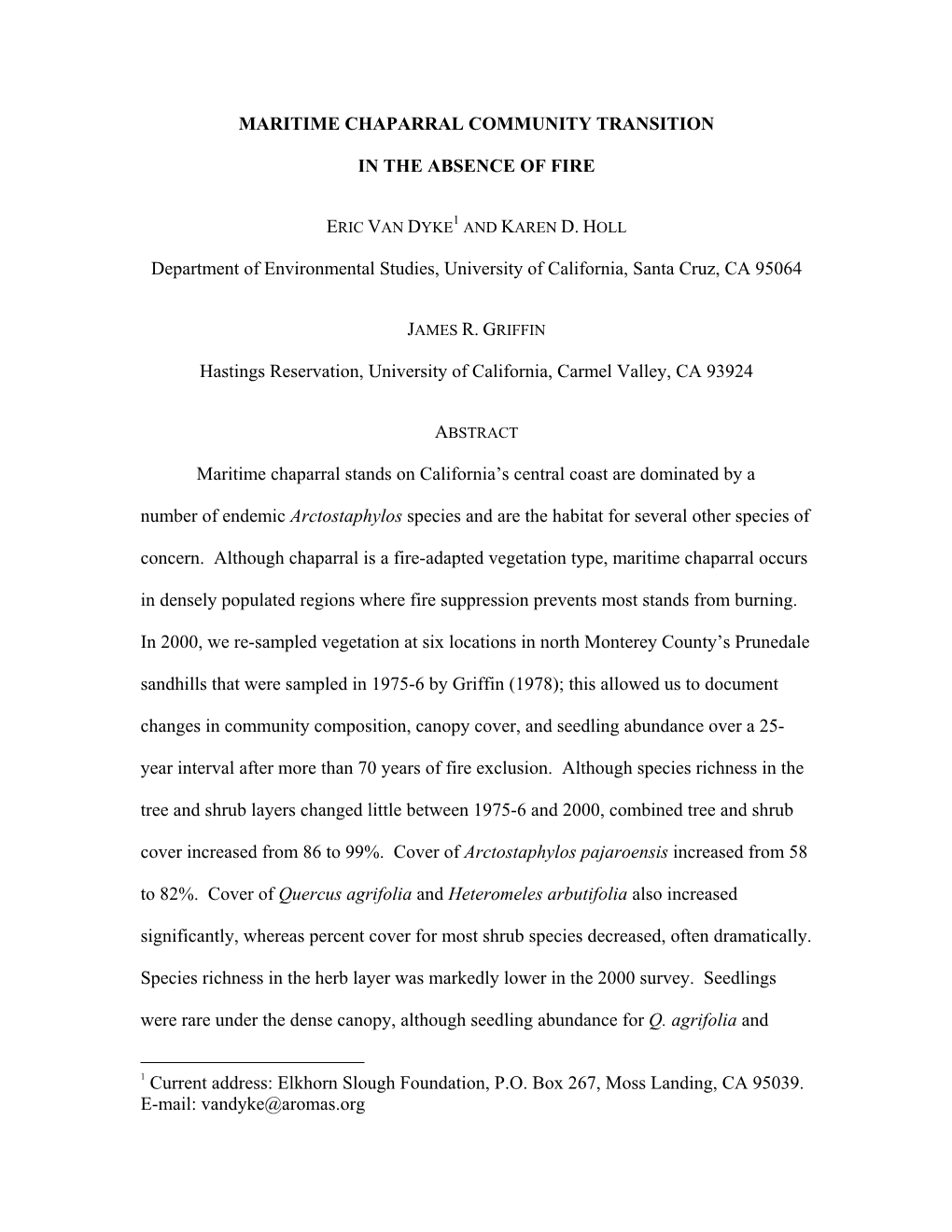 Maritime Chaparral Community Transition in the Absence of Fire