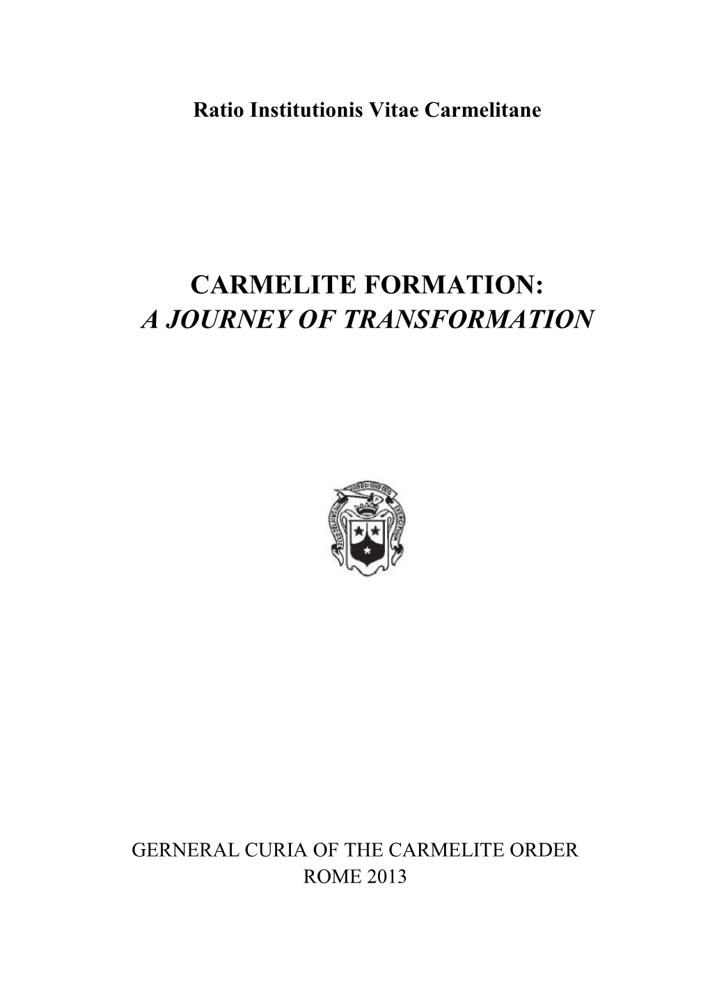 Carmelite Formation: a Journey of Transformation