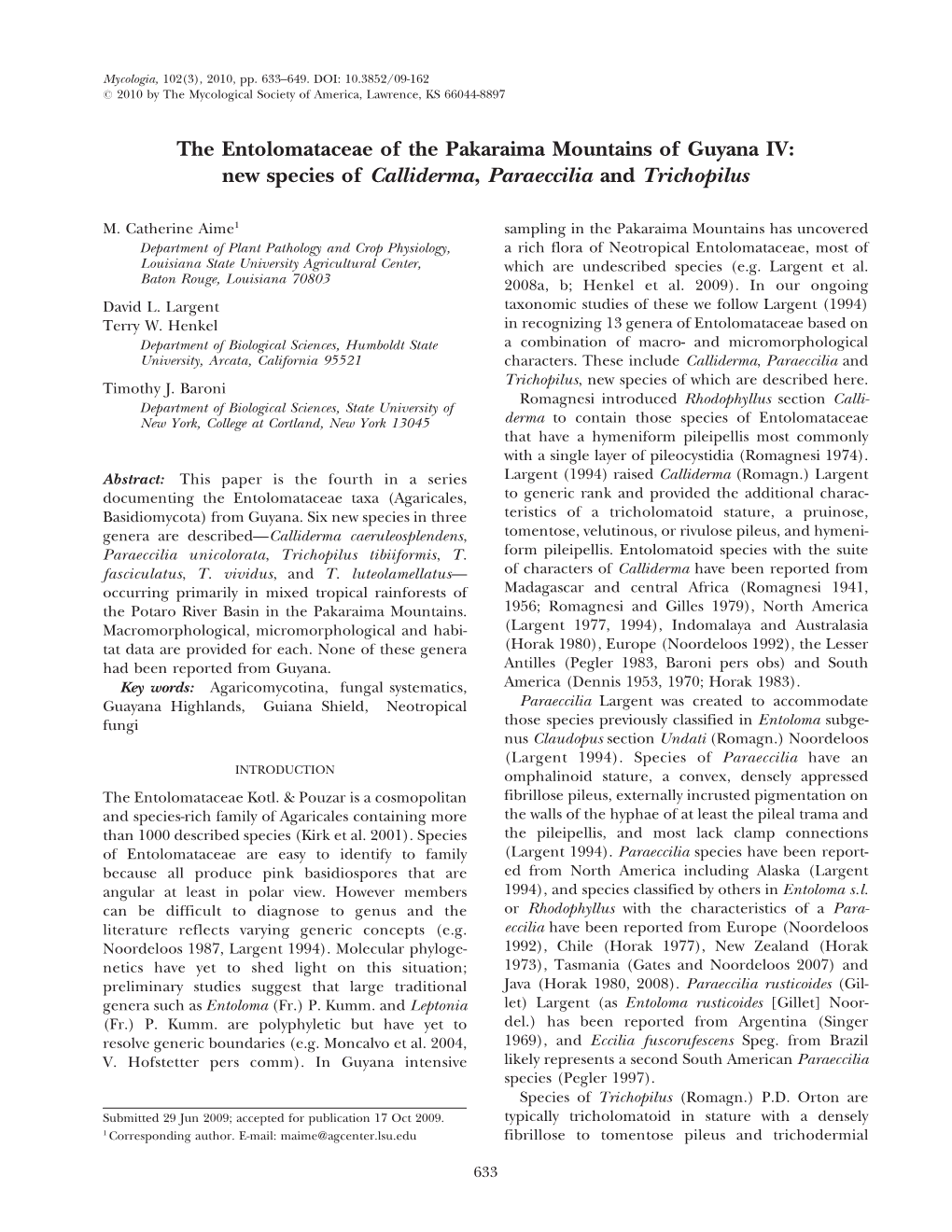 The Entolomataceae of the Pakaraima Mountains of Guyana IV: New Species of Calliderma, Paraeccilia and Trichopilus