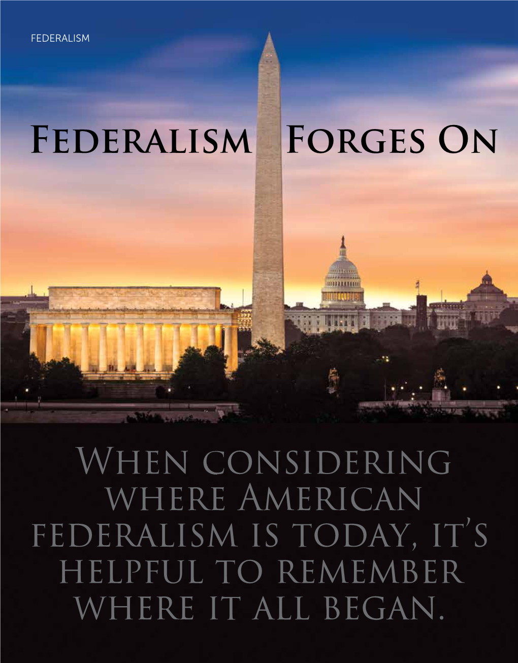 Federalism Forges On