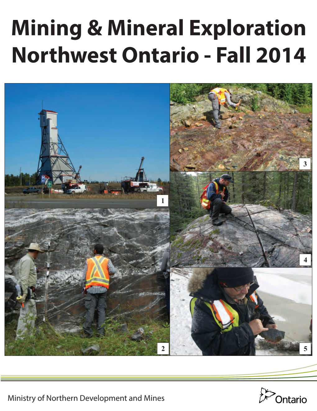 Mining and Mineral Exploration - Northwest Ontario, 2014