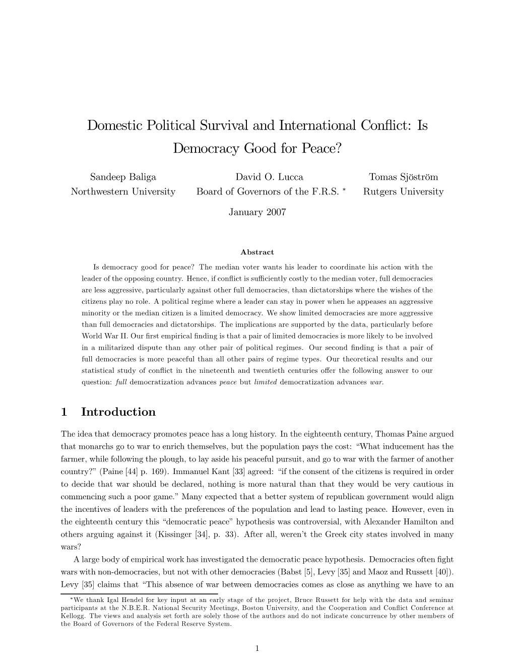 Domestic Political Survival and International Conﬂict: Is Democracy Good for Peace?