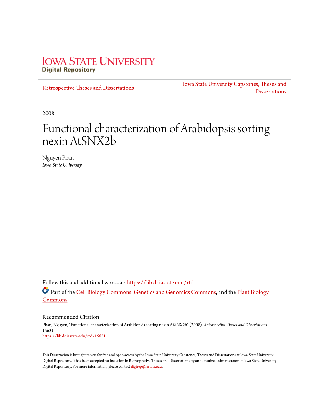 Functional Characterization of Arabidopsis Sorting Nexin Atsnx2b Nguyen Phan Iowa State University