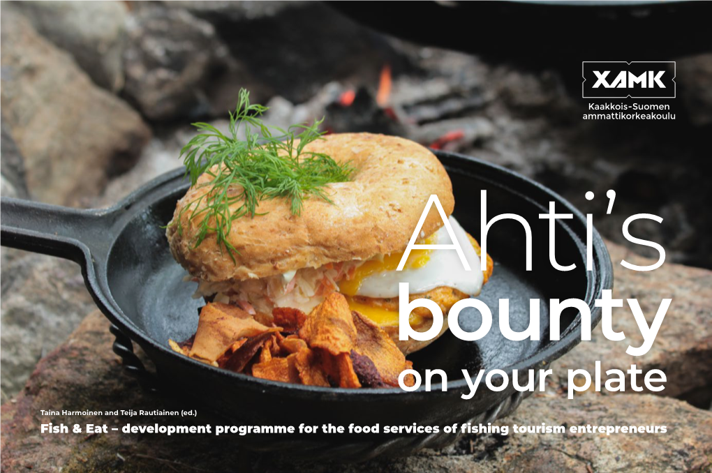 Ahti's Bounty on Your Plate