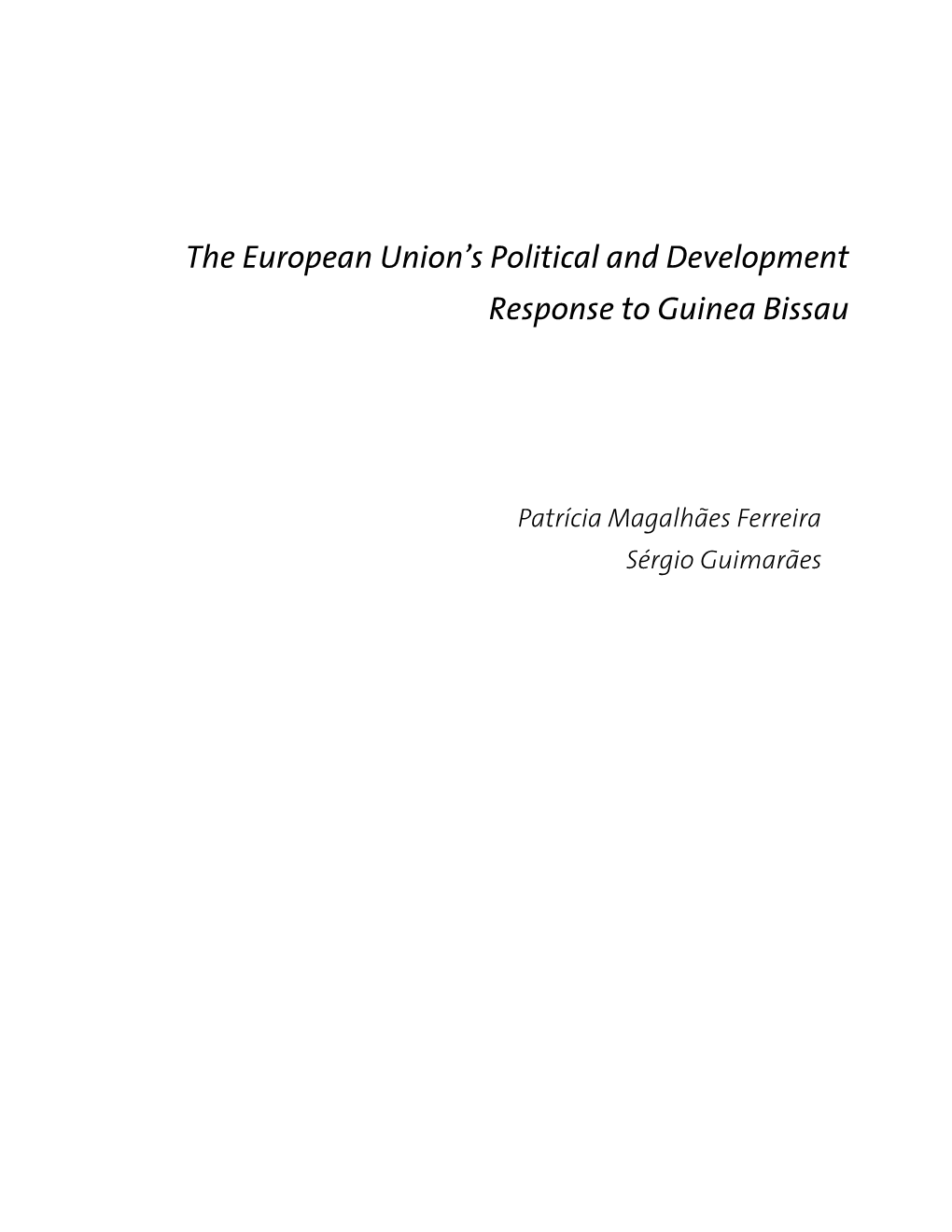 The European Union's Political and Development Response to Guinea Bissau