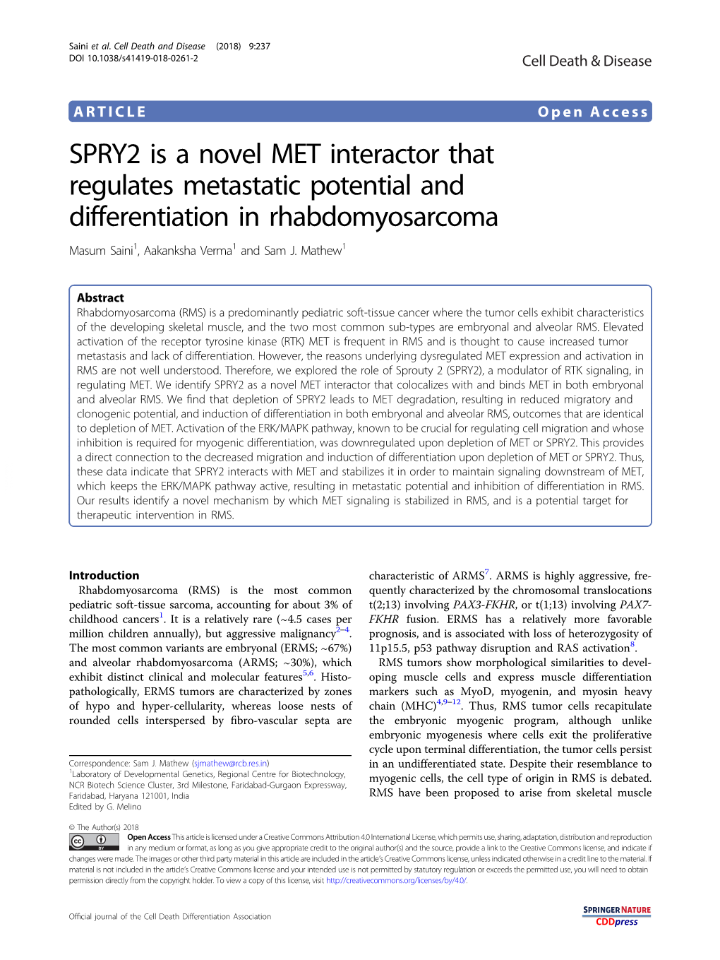 SPRY2 Is a Novel MET Interactor That Regulates Metastatic Potential and Differentiation in Rhabdomyosarcoma Masum Saini1, Aakanksha Verma1 and Sam J