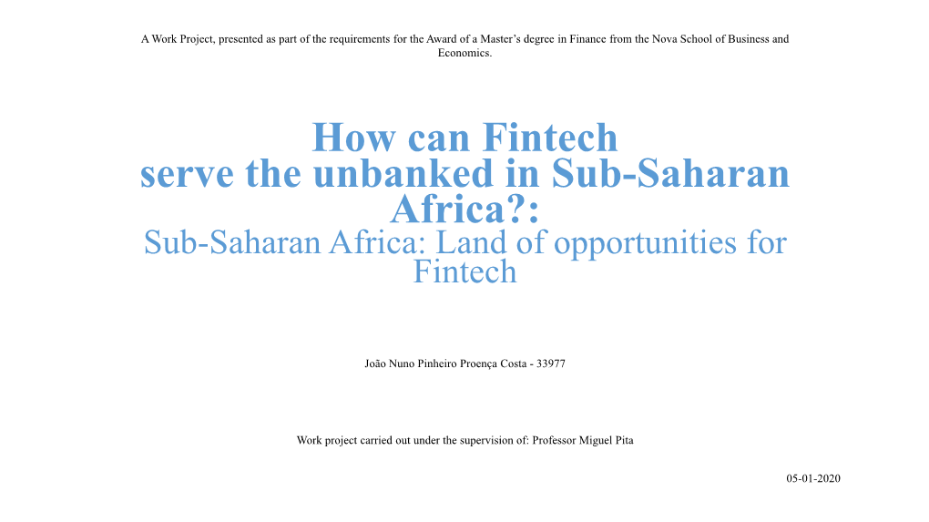 How Can Fintech Serve the Unbanked in Sub-Saharan Africa?: Sub-Saharan Africa: Land of Opportunities for Fintech