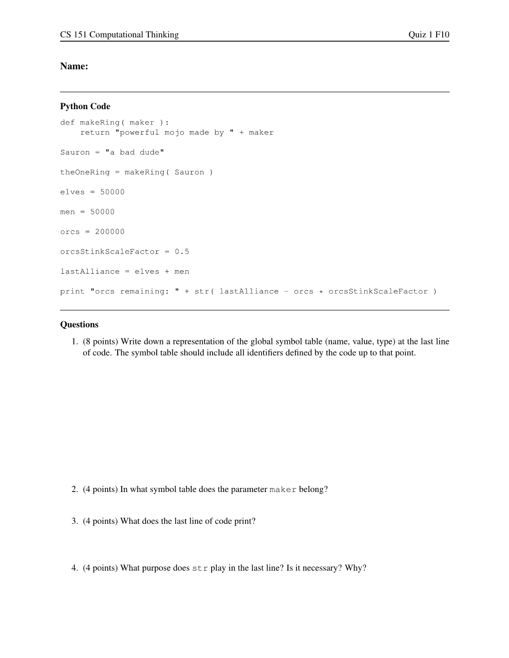 CS 151 Computational Thinking Quiz 1 F10 Python Code Questions 1