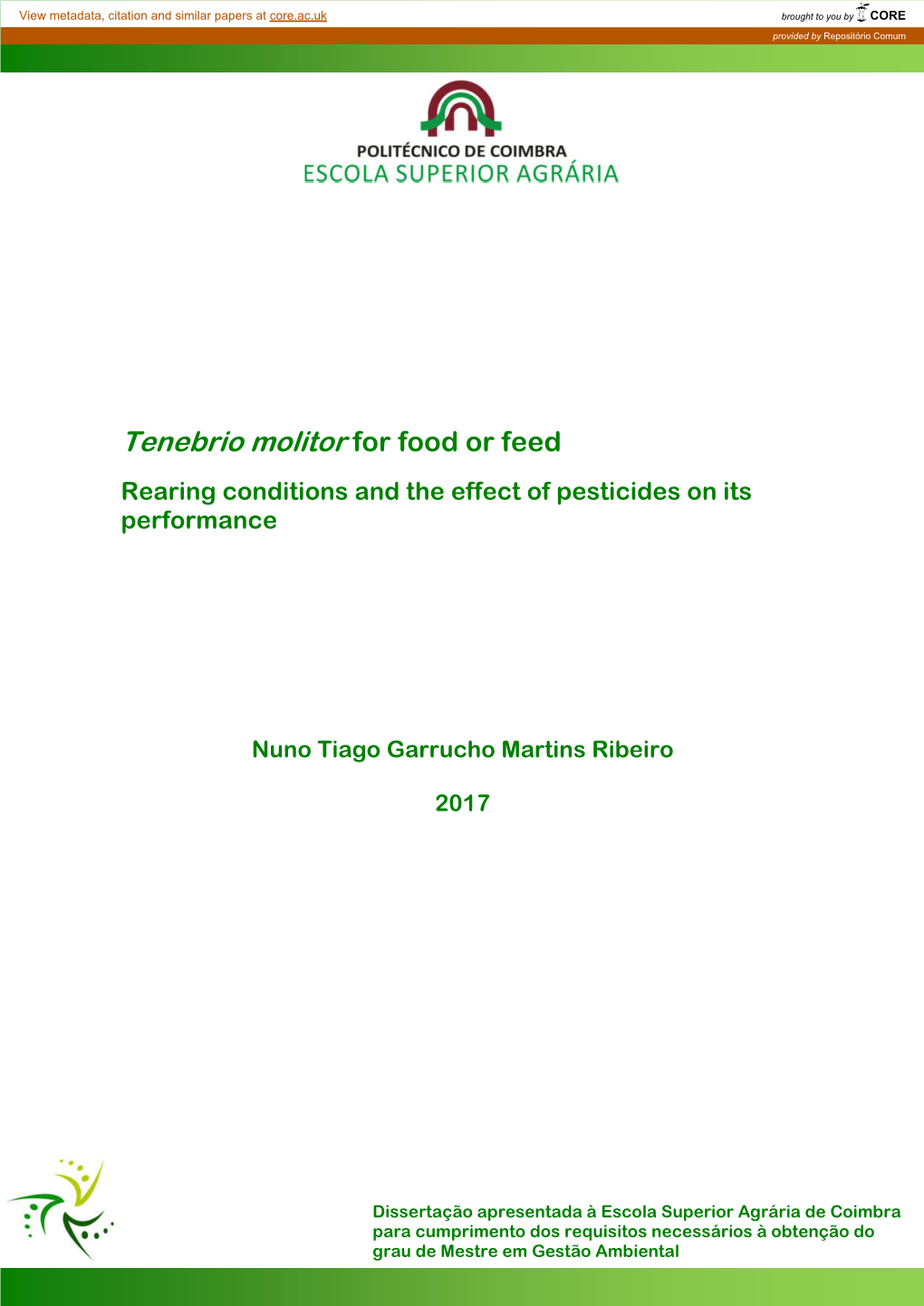 Tenebrio Molitor for Food Or Feed Rearing Conditions and the Effect of Pesticides on Its Performance