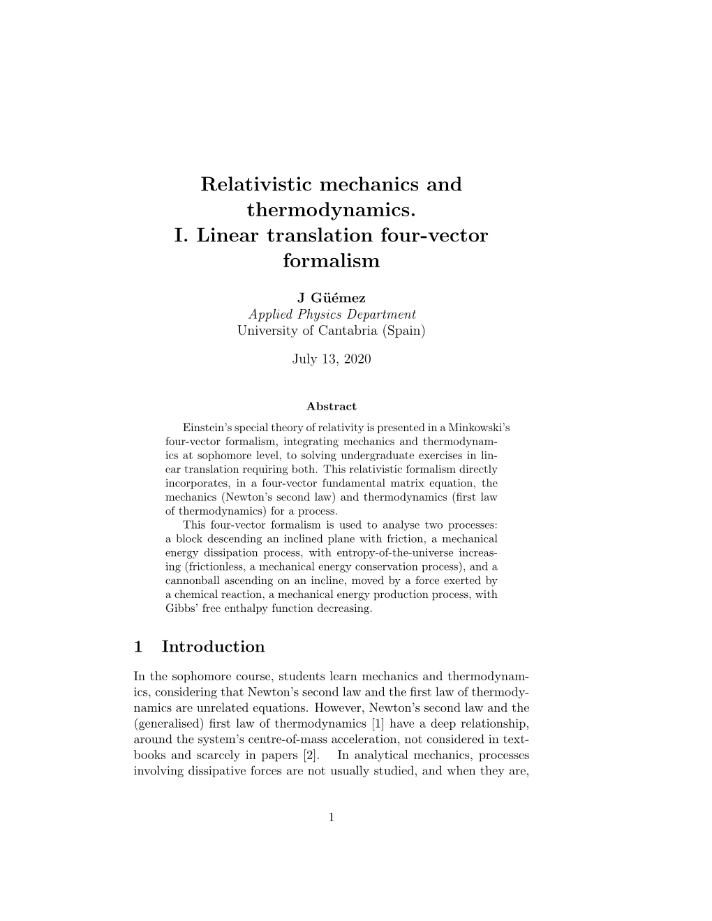 Relativistic Mechanics and Thermodynamics. I. Linear Translation Four-Vector Formalism