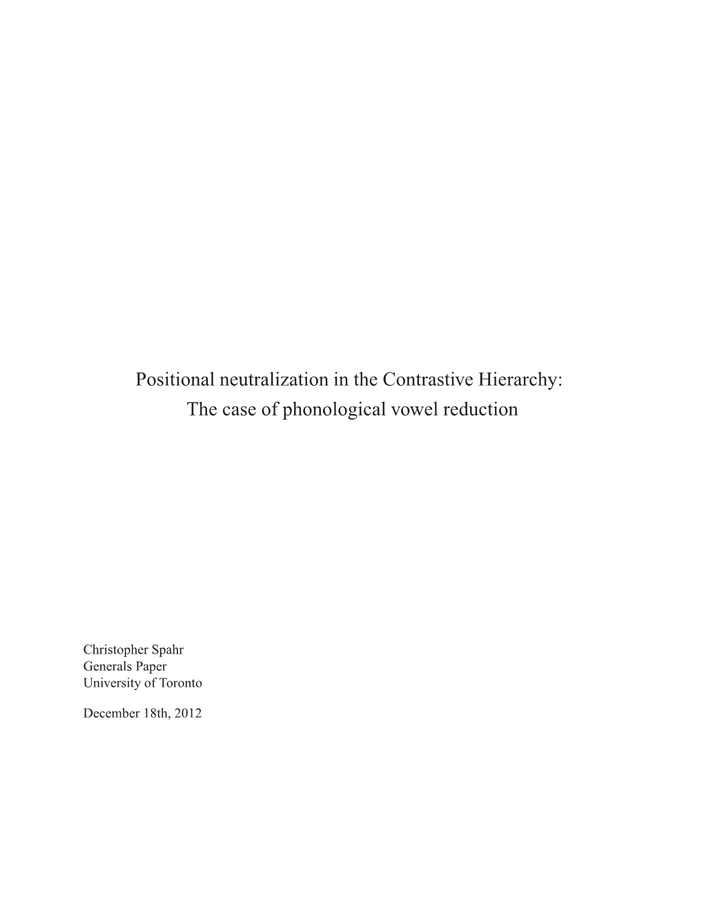 Positional Neutralization in the Contrastive Hierarchy: the Case of Phonological Vowel Reduction