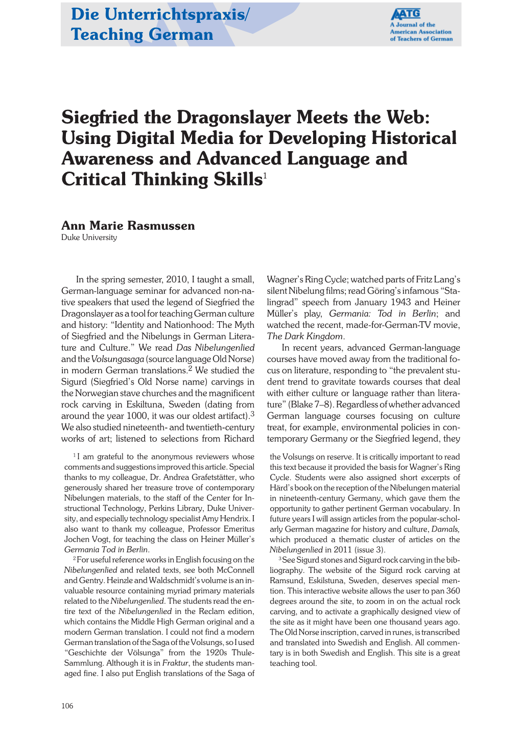 Siegfried the Dragonslayer Meets the Web: Using Digital Media for Developing Historical Awareness and Advanced Language and Critical Thinking Skills1