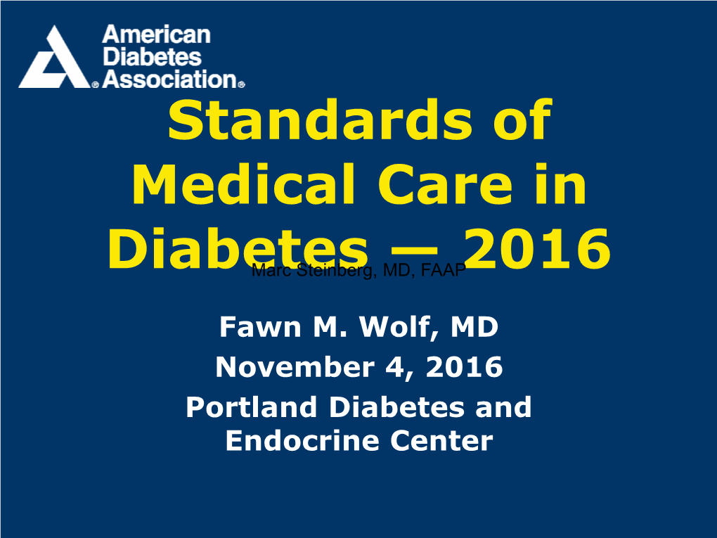 2016 Standards of Medical Care in Diabetes