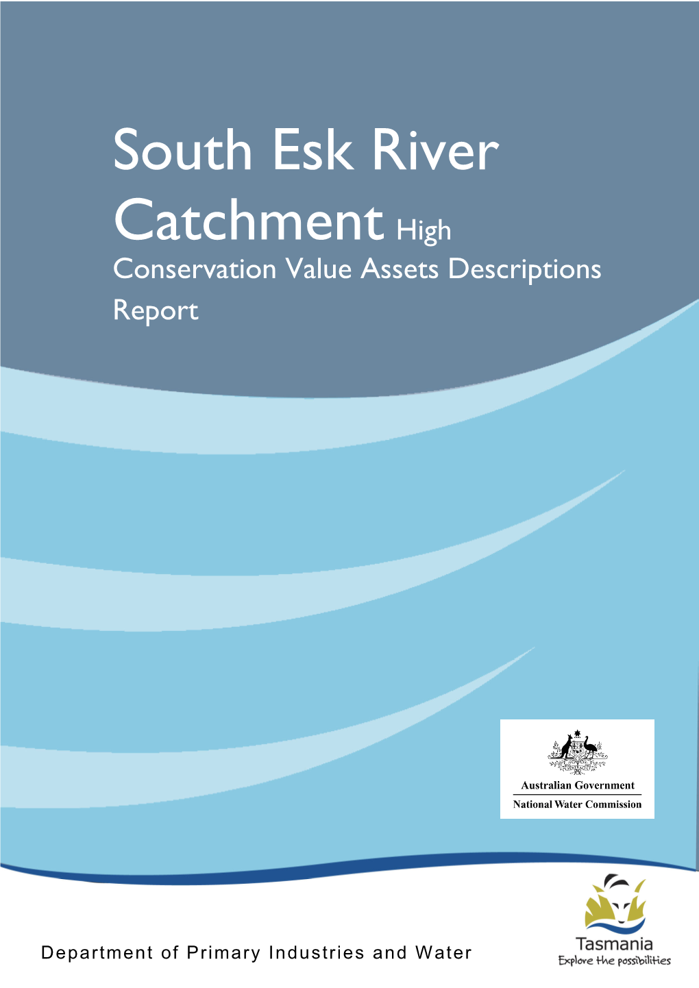 South Esk River Catchment High Conservation Value Assets Descriptions Report
