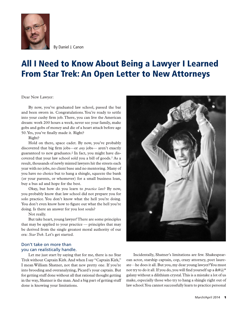 All I Need to Know About Being a Lawyer I Learned from Star Trek: an Open Letter to New Attorneys