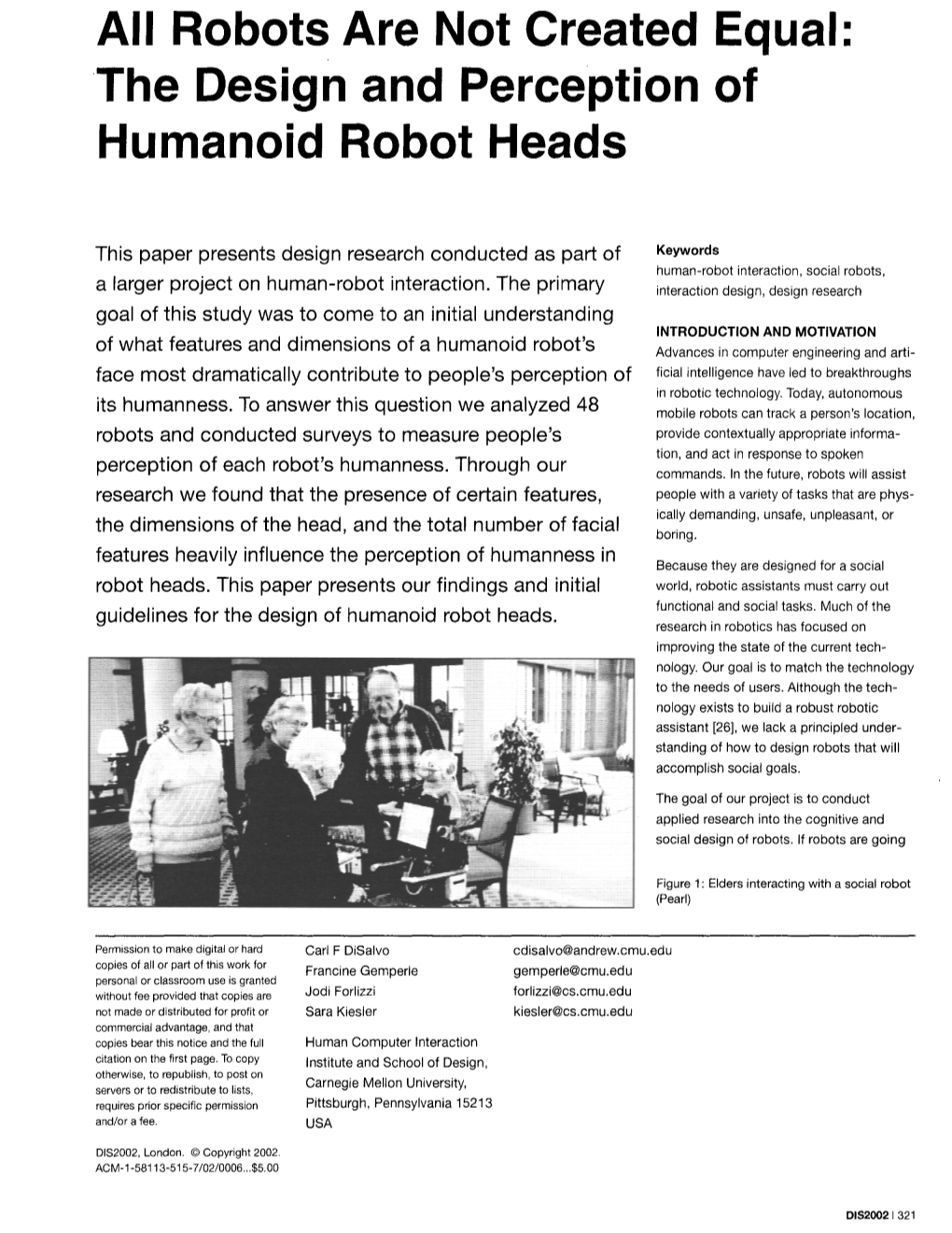 All Robots Are Not Created Equal: the Design and Perception of Humanoid Robot Heads