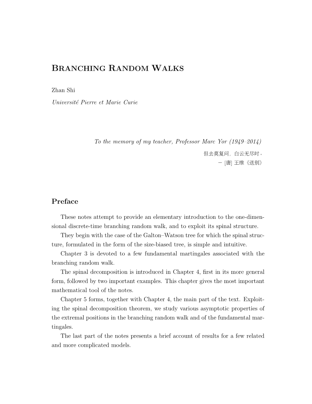 BRANCHING RANDOM WALKS Preface