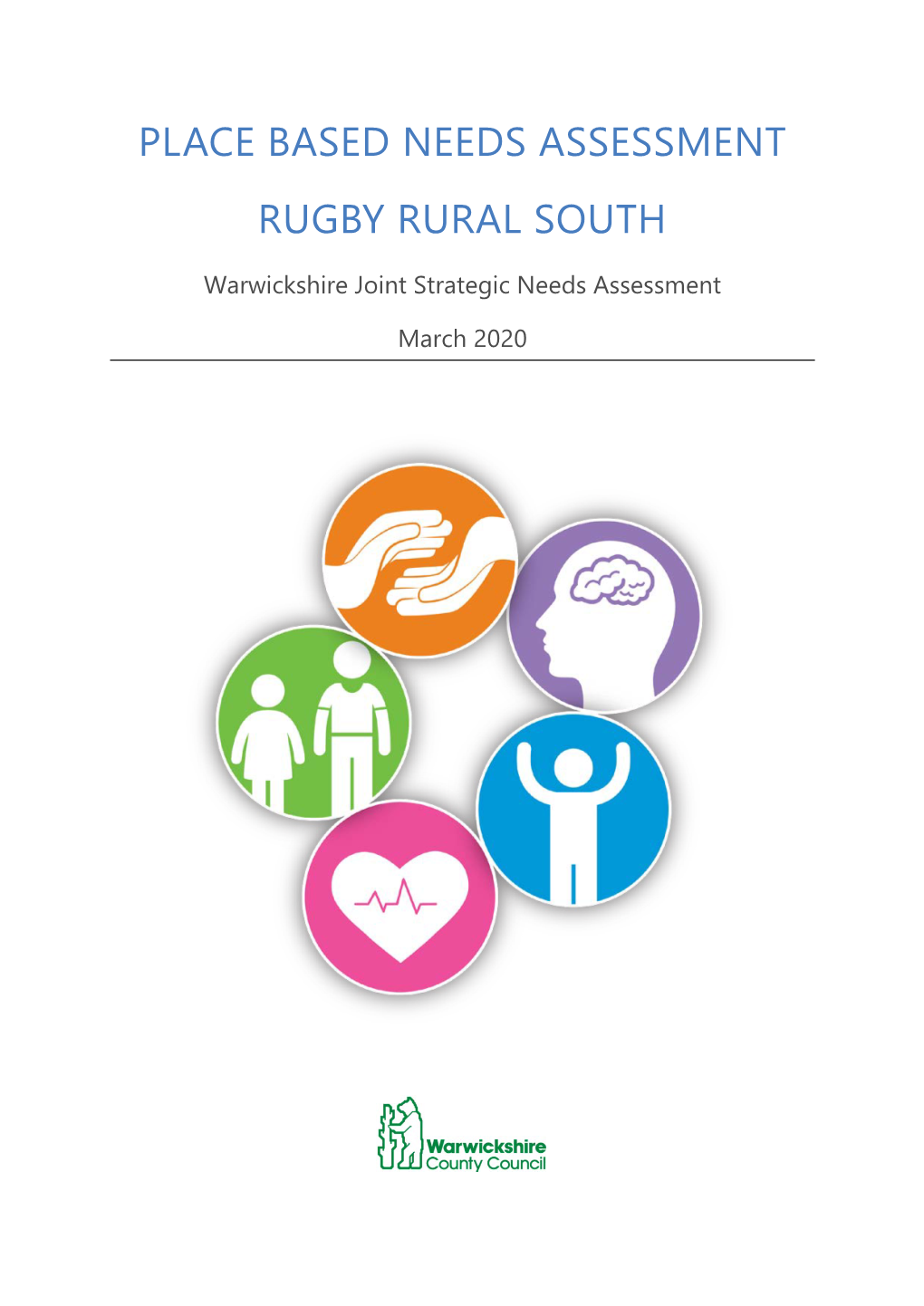 Place Based Needs Assessment Rugby Rural South