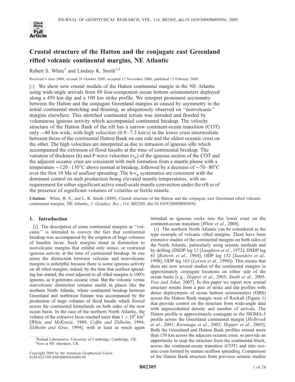 White, R.S. and L.K. Smith, Crustal Structure of the Hatton and The