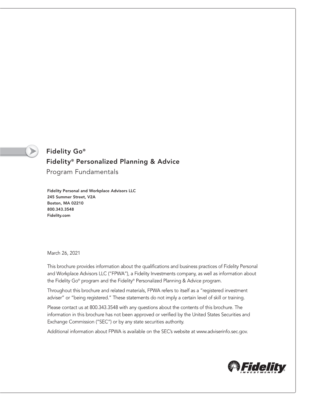 Fidelity Go® Fidelity® Personalized Planning & Advice Program