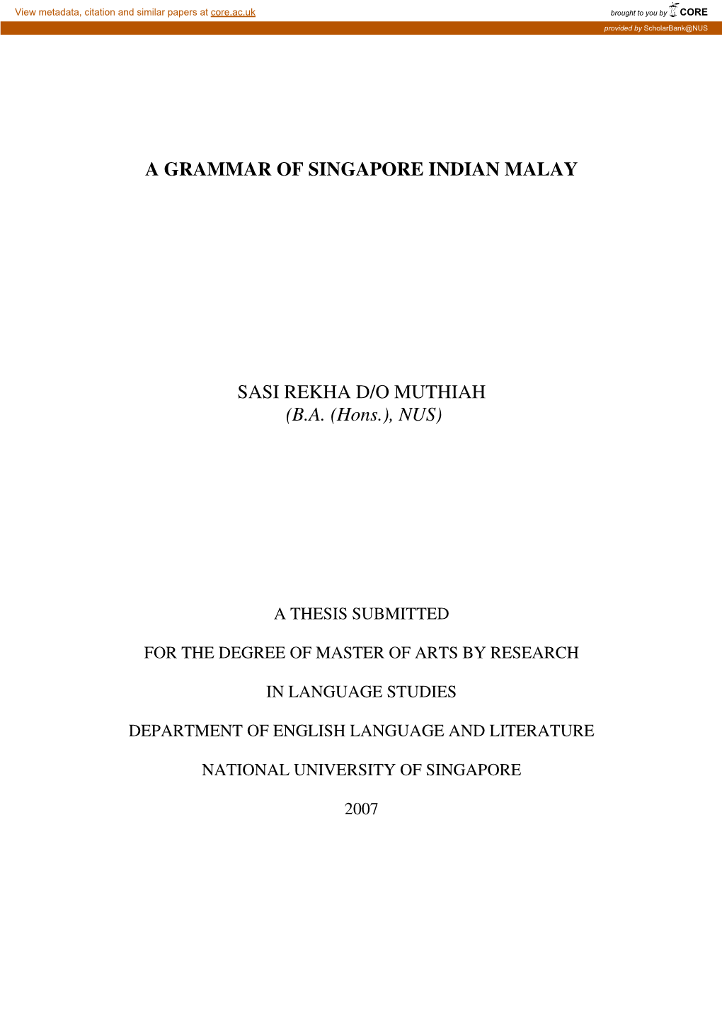 A Grammar of Singapore Indian Malay Sasi Rekha D/O