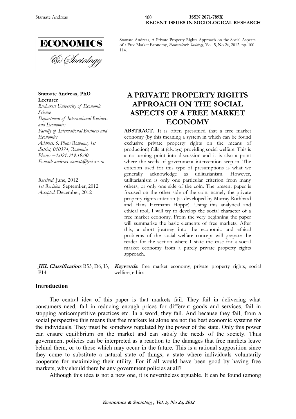 A Private Property Rights Approach on the Social Aspects of a Free Market Economy, Economics& Sociology, Vol