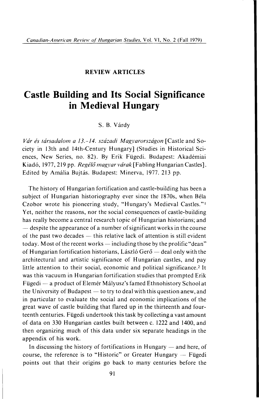 The Canadian-American Review of Hungarian Studies