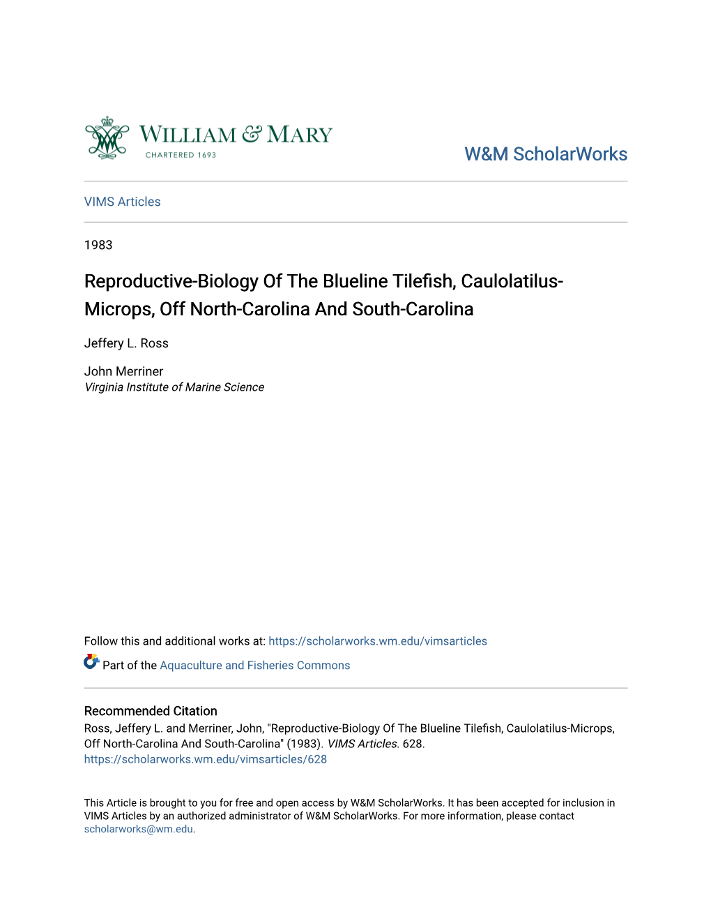 Reproductive-Biology of the Blueline Tilefish, Caulolatilus-Microps, Off North-Carolina and South-Carolina